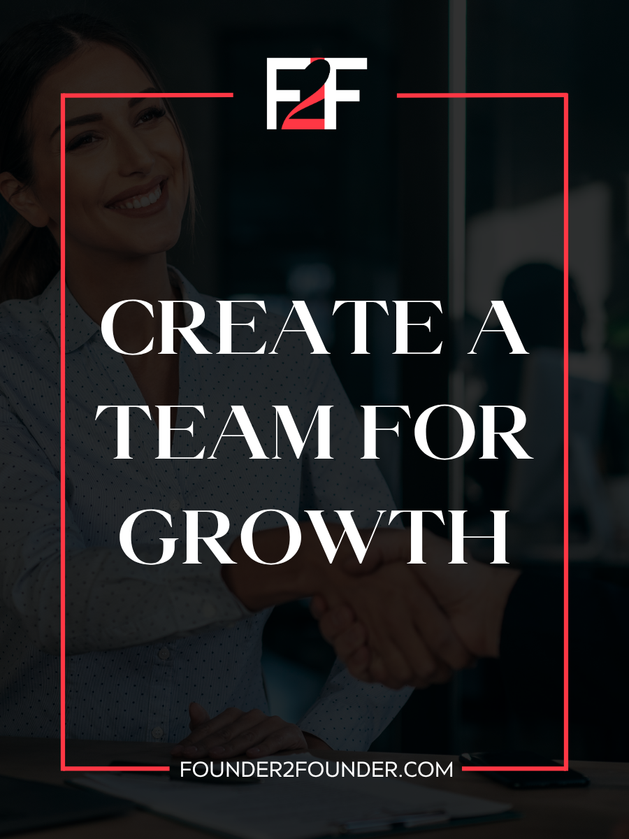 Creating a great team to help you grow - business leadership and scaling blog post graphic